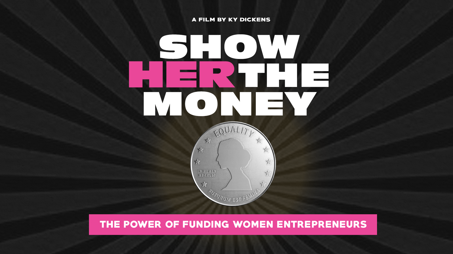Show Her the Money Film logo